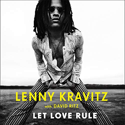 Let Love Rule   Lenny Kravitz   2020 Arts Audiobook Ebooks1001