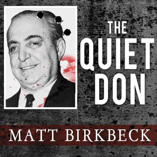 The Quiet Don Matt Birkbeck 2014 True Crime Audiobook miok