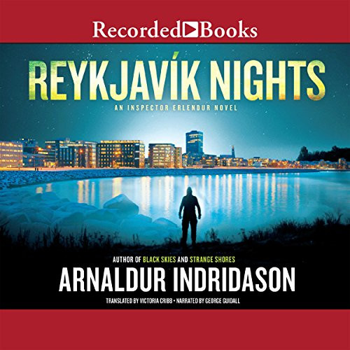 Reykjavik Nights: Reykjavik, Book 10 - Arnaldur Indridason - 2015 (Thriller) [Audiobook] (miok)