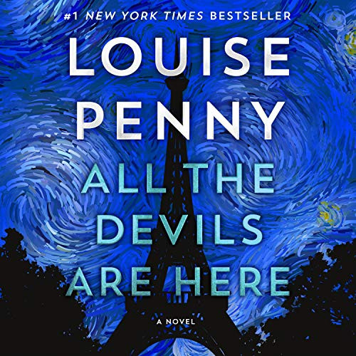 All the Devils Are Here Chief Inspector Gamache Book 16 Louise Penny 2020 Mystery Audiobook miok