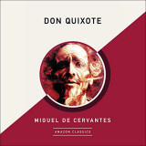 Don-Quixote-Amazon-Classics893bcac5ae681e52